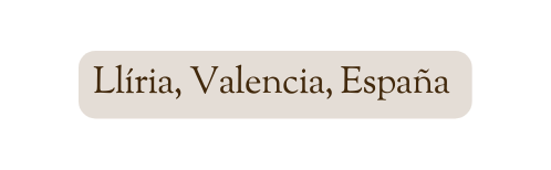 Llíria Valencia España